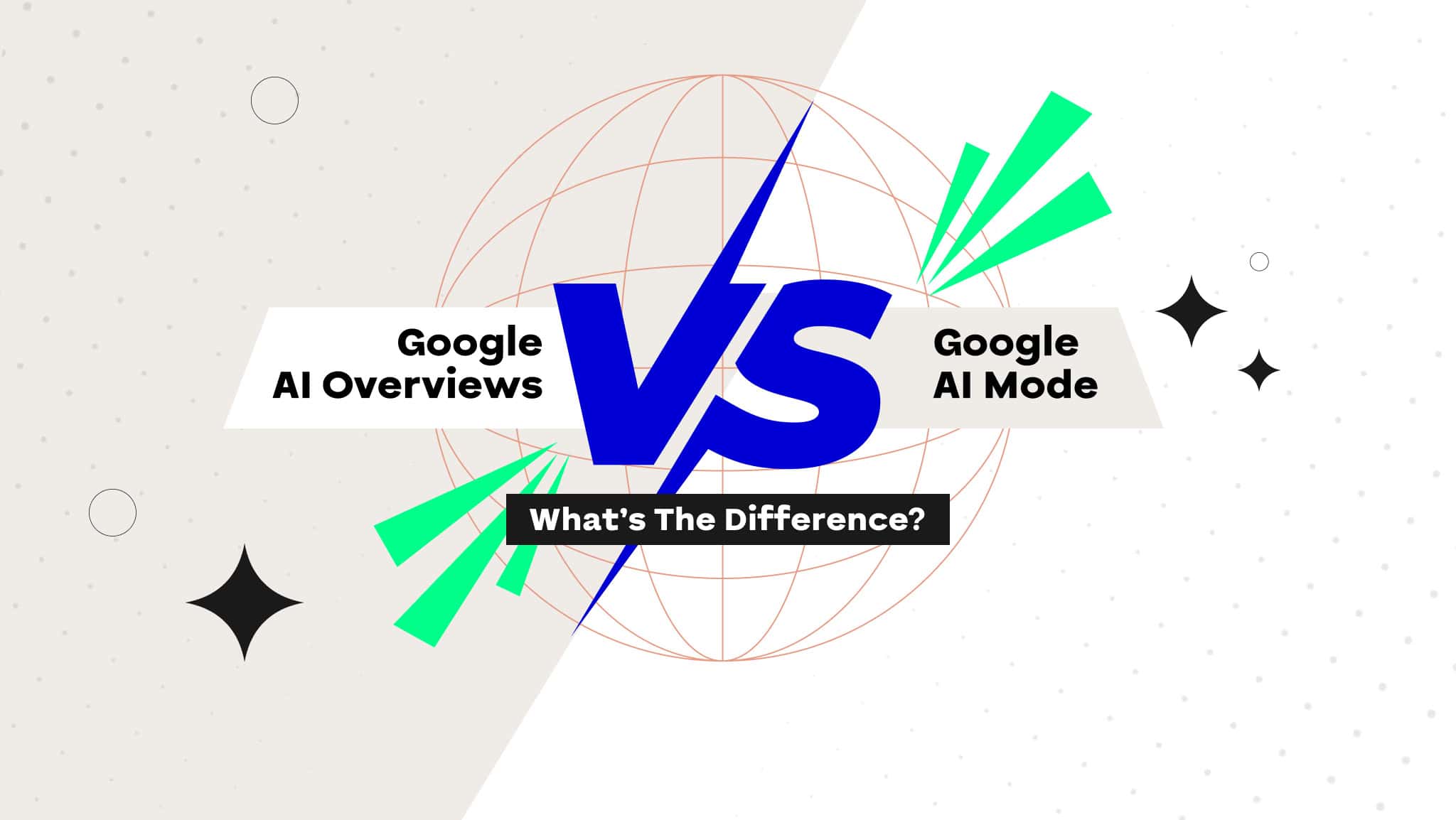 Google AI Mode vs AI Overviews: What’s the Difference and Which One Should You Care About